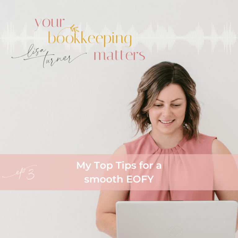 #03 My Top Tips For A Smooth EOFY